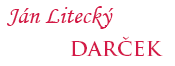 Ján Litecký - Darček